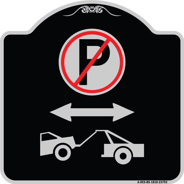No Parking Tow Away Zone W/ Graphic Heavy-Gauge Aluminum Sign, 18" x 18", BS-1818-23793
